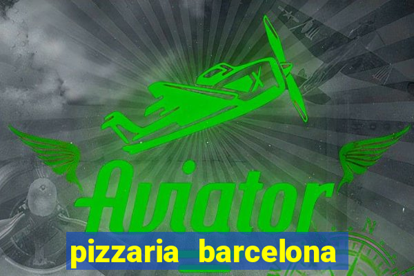 pizzaria barcelona em alto de coutos